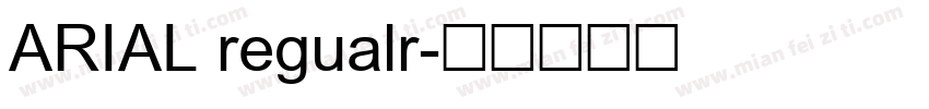 ARIAL regualr字体转换